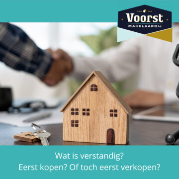 Eerst kopen of eerst verkopen?