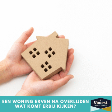 Een woning erven na overlijden - Wat komt erbij kijken?