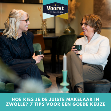 Een makelaar kiezen in Zwolle? Ontdek waar je op moet letten, van verkoopstrategie en lokale kennis tot begeleiding en communicatie.